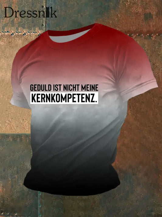 Herren geduld Ist Nicht Meine Kern kompetenz T-Shirt Rot / S