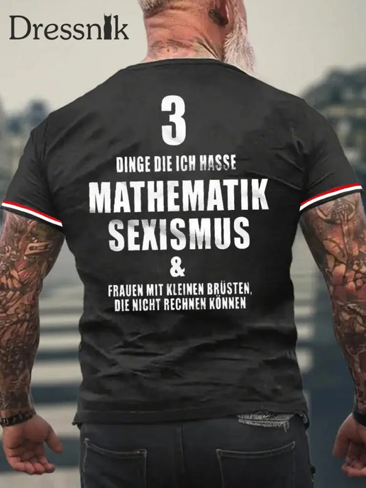 MĂ€nner 3 Dinge Die Ich Hasse Bedrucktes Kurzarm-T-Shirt Schwarz / S