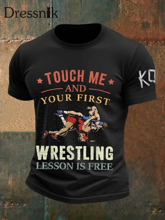 Männer berühren mich und Ihre erste Wrestling-Lektion ist kostenlose T-Shirts Schwarz / S