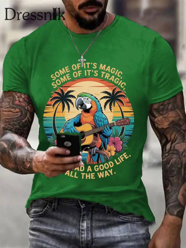 Männer sind etwas von ihr Magie einige davon sind tragisch aber ich hatte ein gutes Leben Papageien gitarre Casual