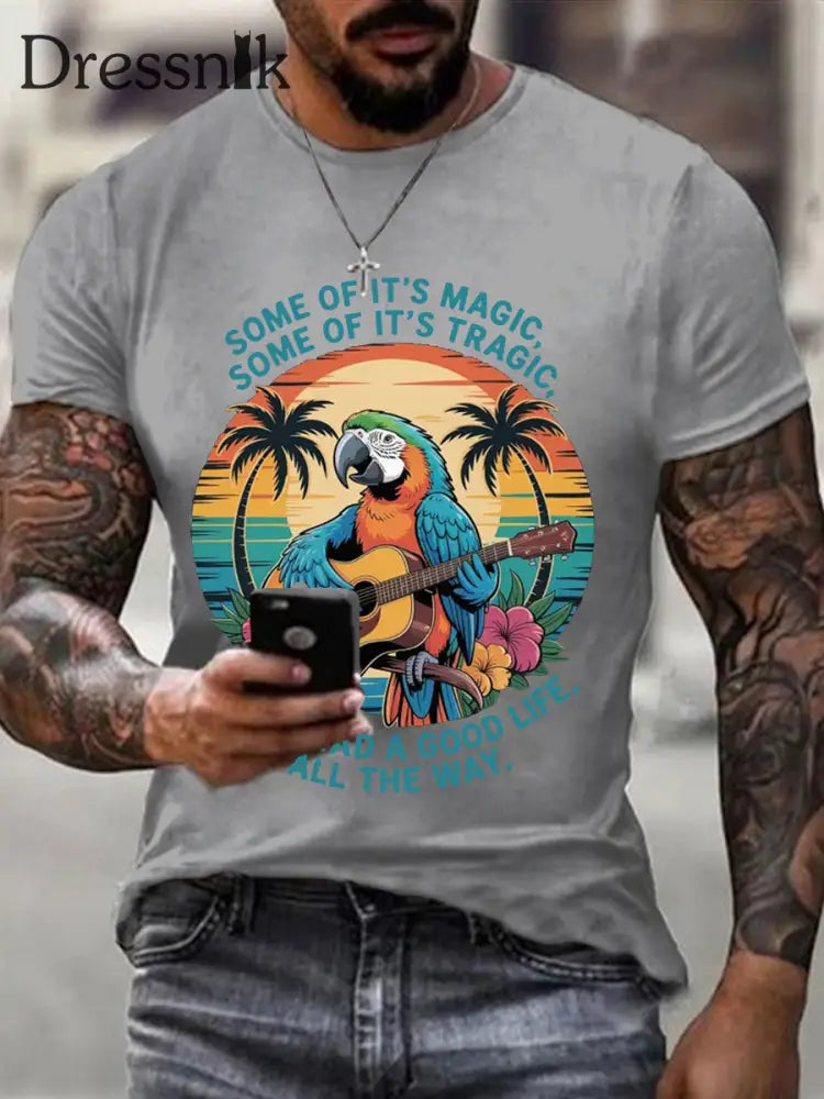 Männer sind etwas von ihr Magie einige davon sind tragisch aber ich hatte ein gutes Leben Papageien gitarre Casual