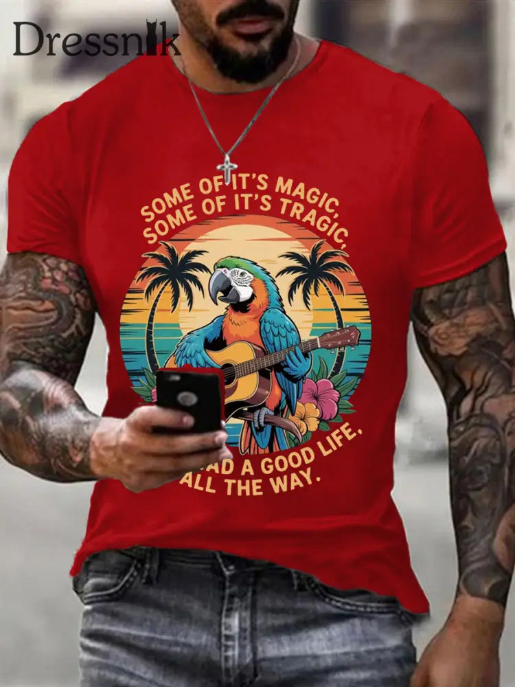 Männer sind etwas von ihr Magie einige davon sind tragisch aber ich hatte ein gutes Leben Papageien gitarre Casual