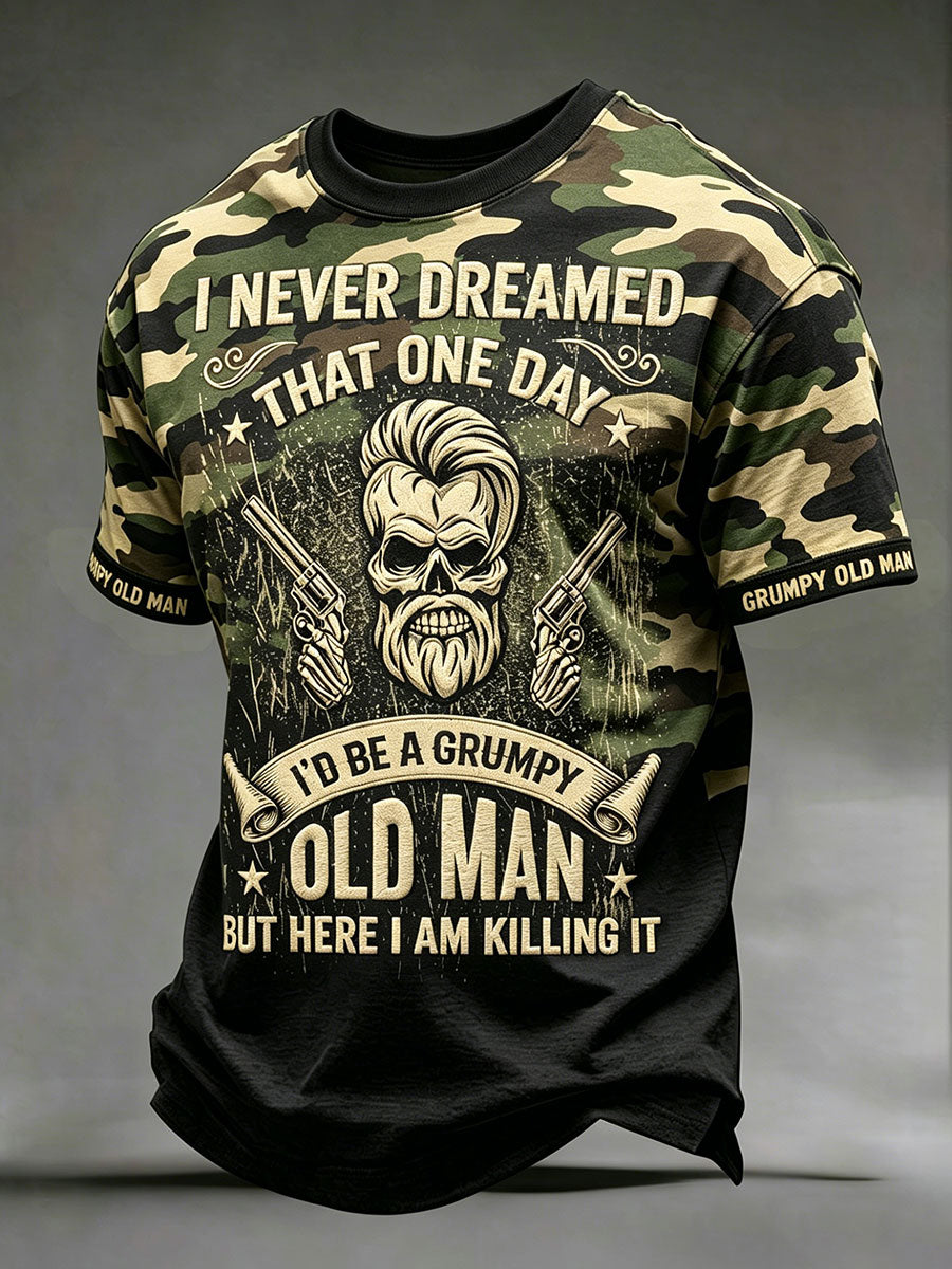 Männer "Ich hätte nie gedacht, dass ich eines Tages ein mürrischer alter Mann sein würde, aber hier töte ich es" Tarn-T-Shirts