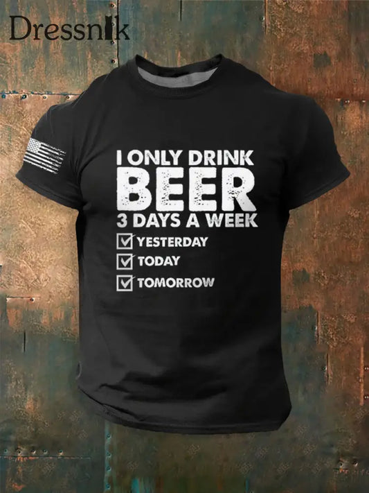 T-Shirt mit kurzen Ärmeln Herren Lustig Ich trinke nur Bier 3 Tage pro Woche Schwarz / S