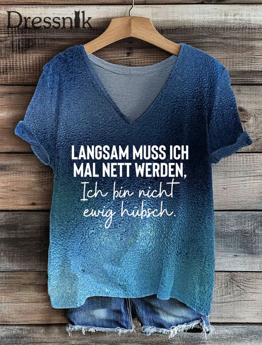 Damen Langsam Muss Ich Mal Nett Werden Ich Bin Nicht Ewig Hübsch T-Shirt mit V-Ausschnitt blau / S