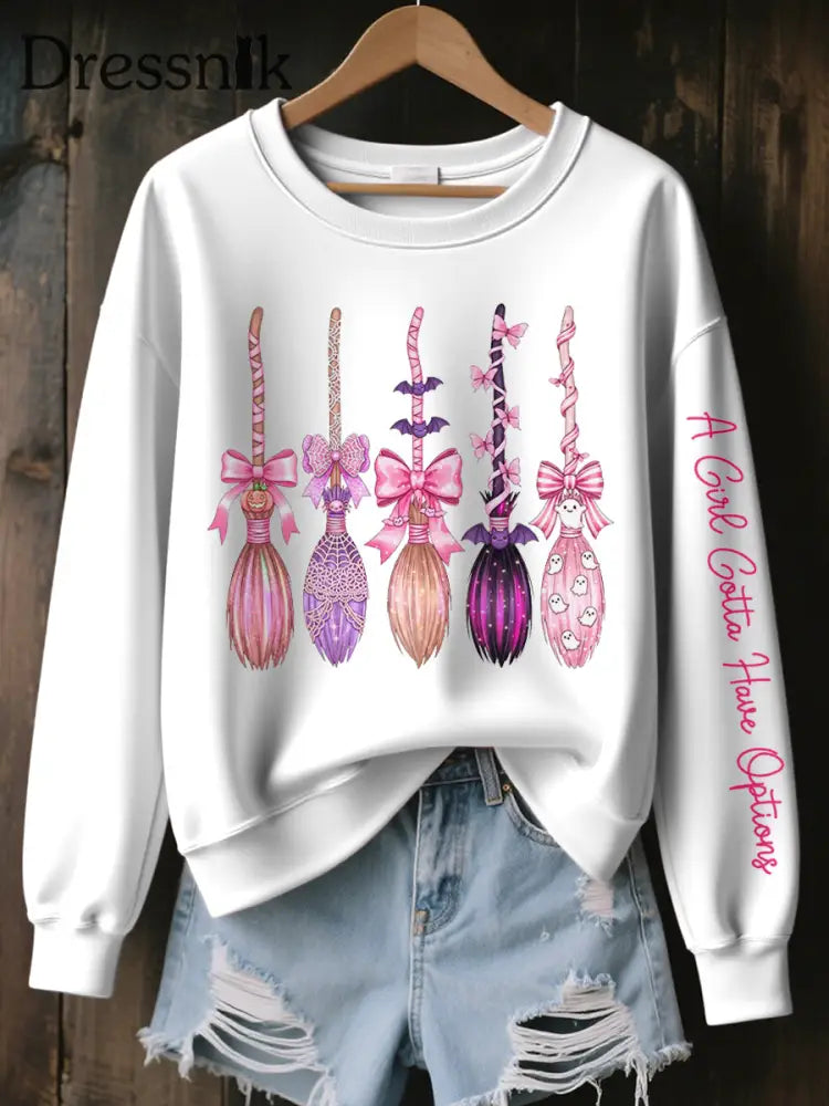Frauen Ein Mädchen muss Optionen haben Hexenbesen-Print-Sweatshirt Weiß / S