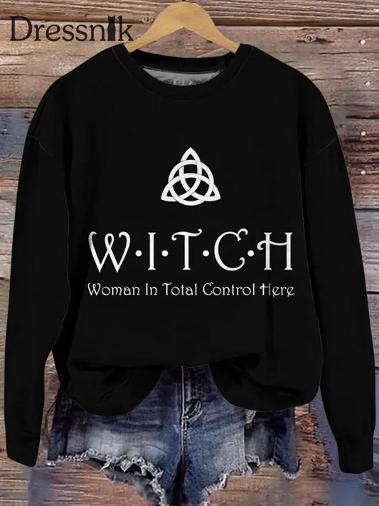 Frauen Hexe Frau In Der Totalen Kontrolle Hier Druck Rundhals Loose Bequemes Langarm Sweatshirt A /