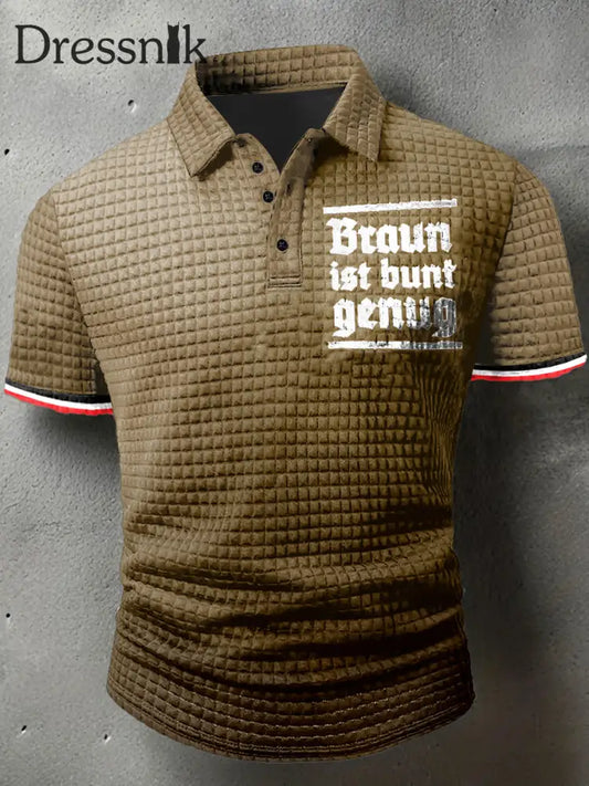 Herren Braun Ist Bunt Genug Print Waffel Polo Hals Kurzarm T-Shirt Braun / S