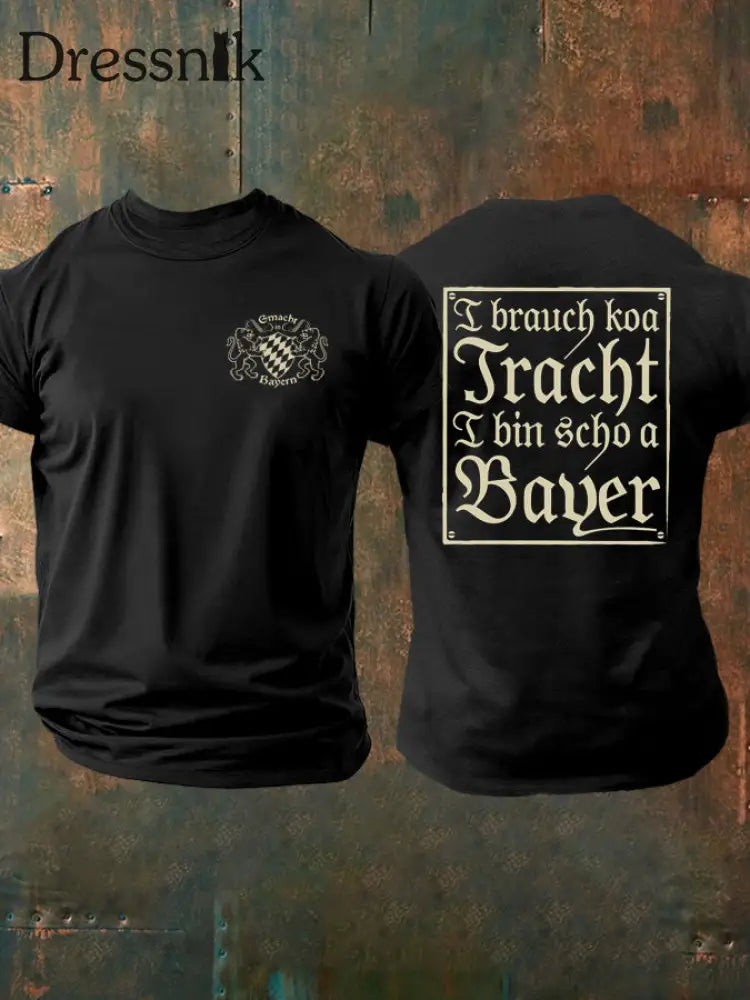 Herren I brach koa Tracht i bin scho ein Bayer T-Shirt Schwarz / S
