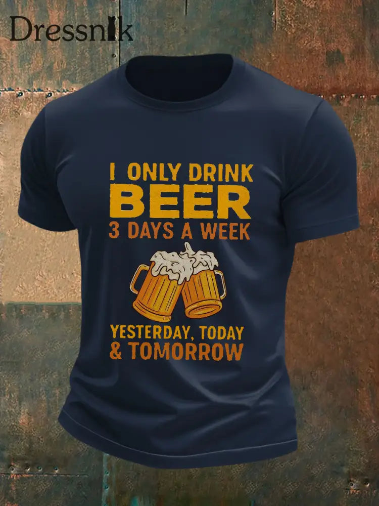 Herren I Only Drink Bier 3 Tage die Woche Kurzarm T-Shirt Marineblau / S