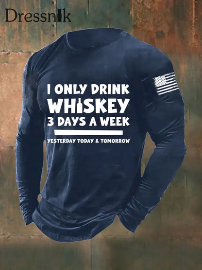 Herren I Only Drink Whiskey 3 Tage die Woche T-Shirt mit langen Ärmeln Marineblau / S