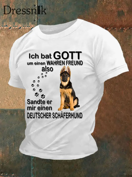 Herren Ich Bat Gott Um Einen Wahren Freund Kurzarm-T-Shirt Weiß / S