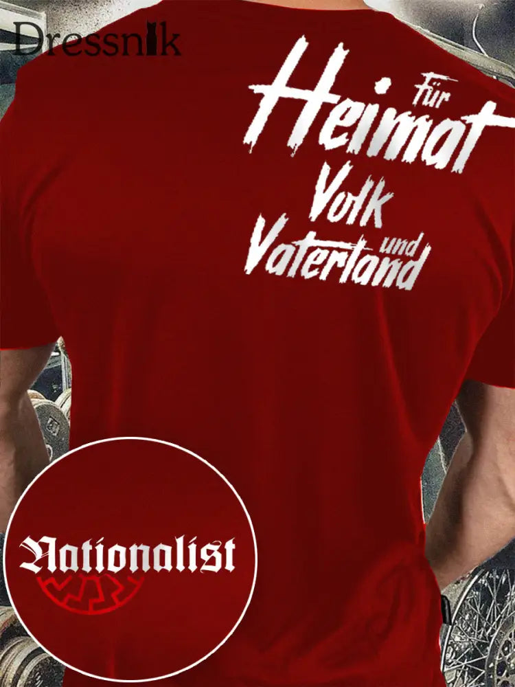 Herren Nationalist für Heimat Volk und Vaterland bedrucktes Kurzarm-T-Shirt Rot / S