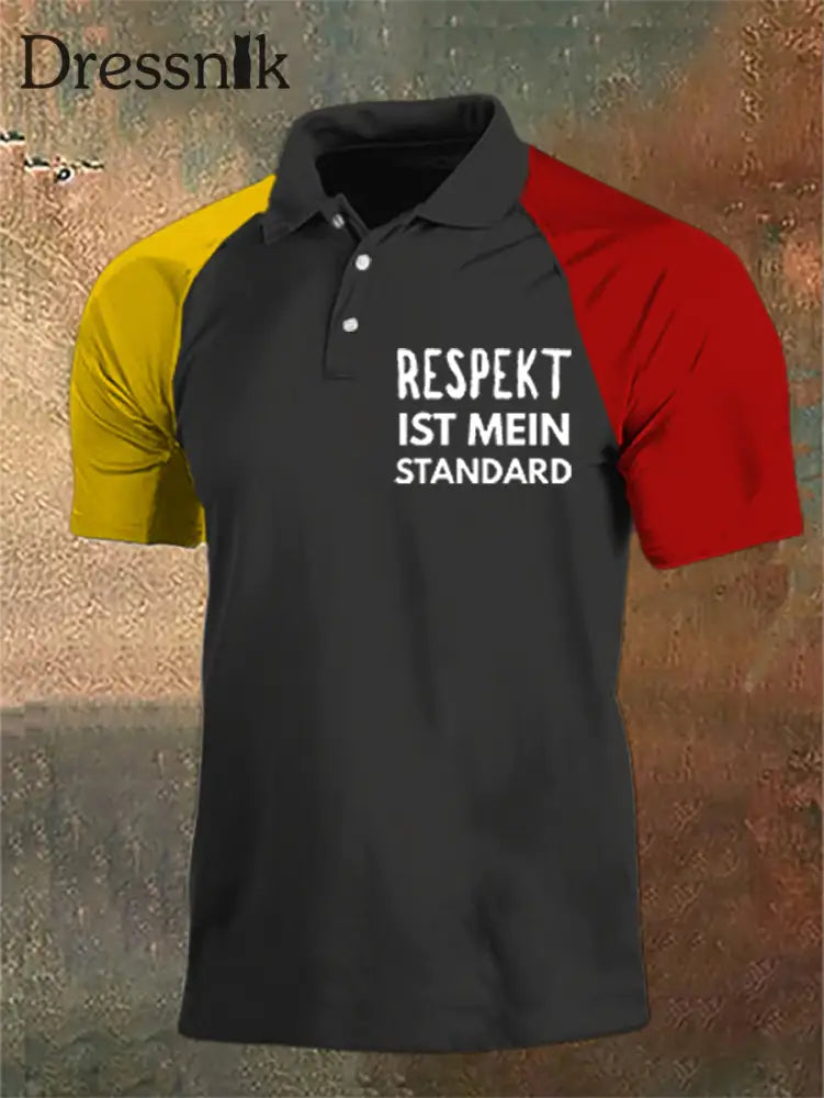 Herren Respekt ist mein Standard bedrucktes Polos hirt Schwarz / S