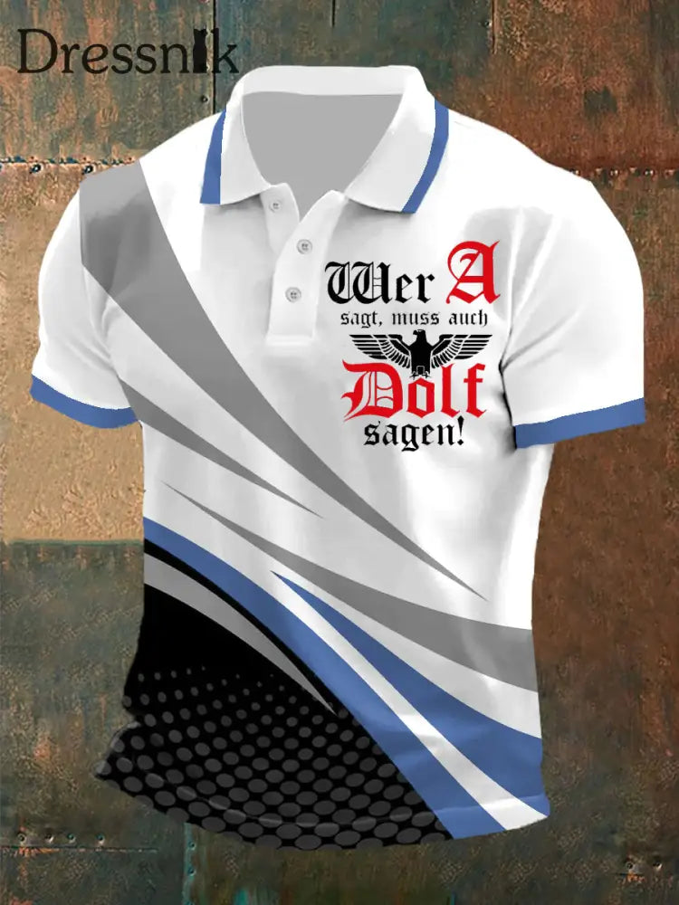 Herren Wer A sagt Muss Auch Dolf Sagen Kurzarm-Polo-Shirt Blau / S
