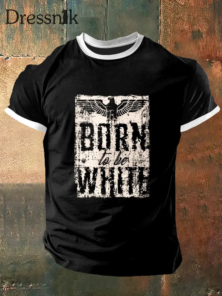 Männer geboren um weiß zu sein Vintage Mode Kurzarm T-Shirt Schwarz / S