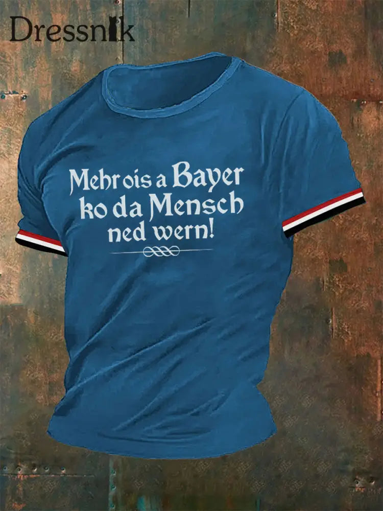 Männer Mehr ois a Bayer ko da Mensch ned wern T-Shirt Blau / S