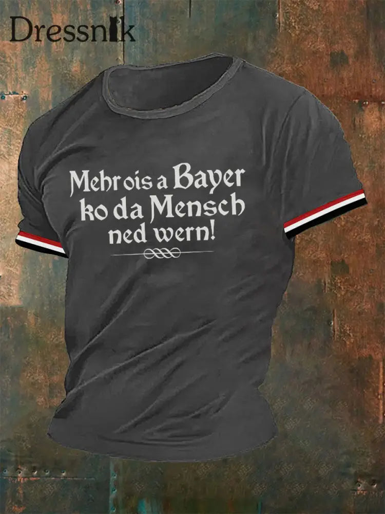 Männer Mehr ois a Bayer ko da Mensch ned wern T-Shirt Grau / S