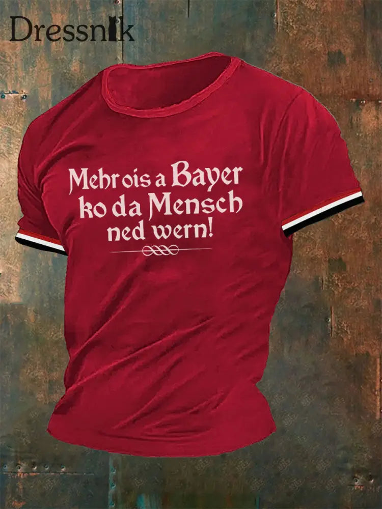 Männer Mehr ois a Bayer ko da Mensch ned wern T-Shirt Rot / S