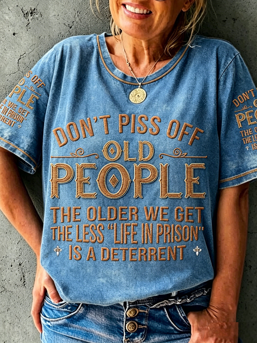 Damen-„Ärgere keine alten Leute“-Print, vintage Fashion, lockeres T-Shirt mit kurzen Ärmeln