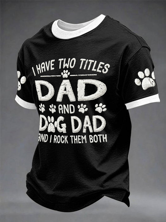 Herren "Ich habe zwei Titel: Papa und Hund Papa" Vatertag Spaß Print Casual T-Shirt