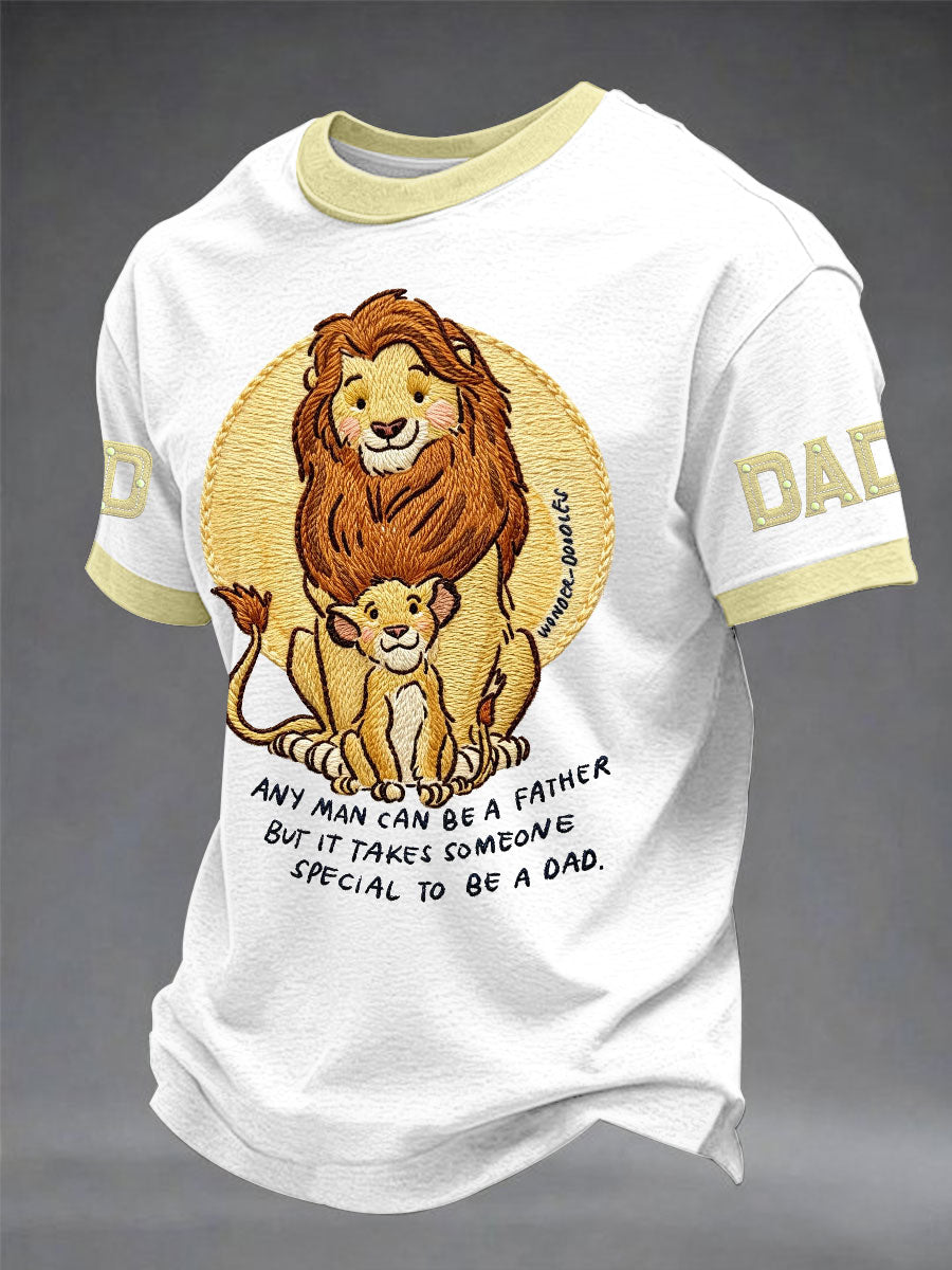 Männer "Jeder Mann kann Vater sein, aber es braucht jemanden, der etwas Besonderes ist, um ein Vater zu sein" Das wird wild "Vatertag Tier druck Casual T-Shirt