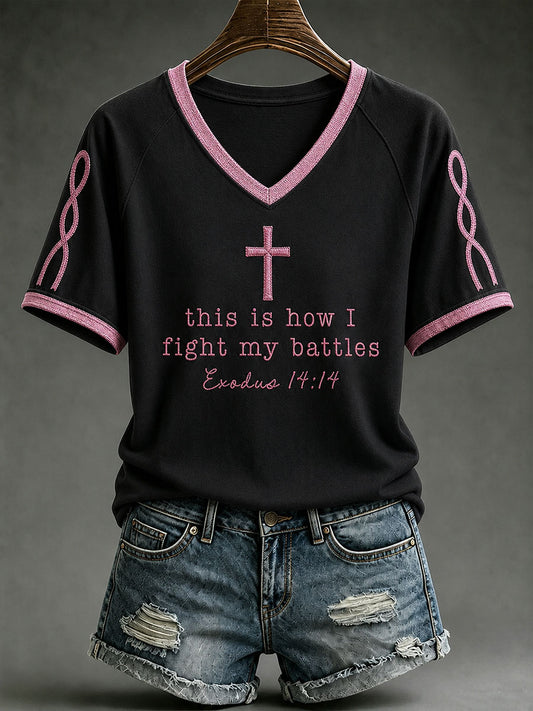 Frauen So kämpfe ich gegen meine Schlachten T-Shirt mit V-Ausschnitt