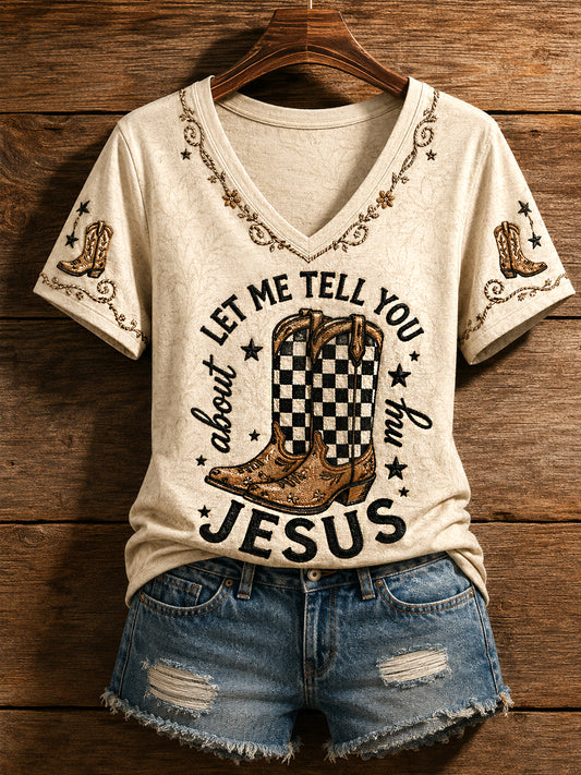 Damen Retro Western Faith Lassen Sie mich Ihnen von Jesus Boots Print Casual V-Ausschnitt T-Shirt erzählen