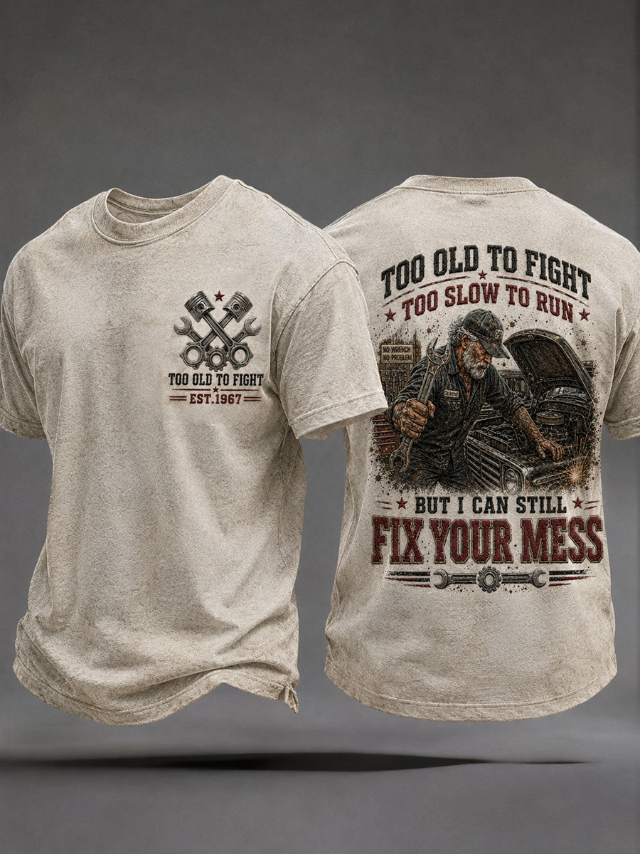 Männer "Zu alt, um zu langsam zu kämpfen, um zu rennen, aber ich kann immer noch dein Durch halte" T-Shirts