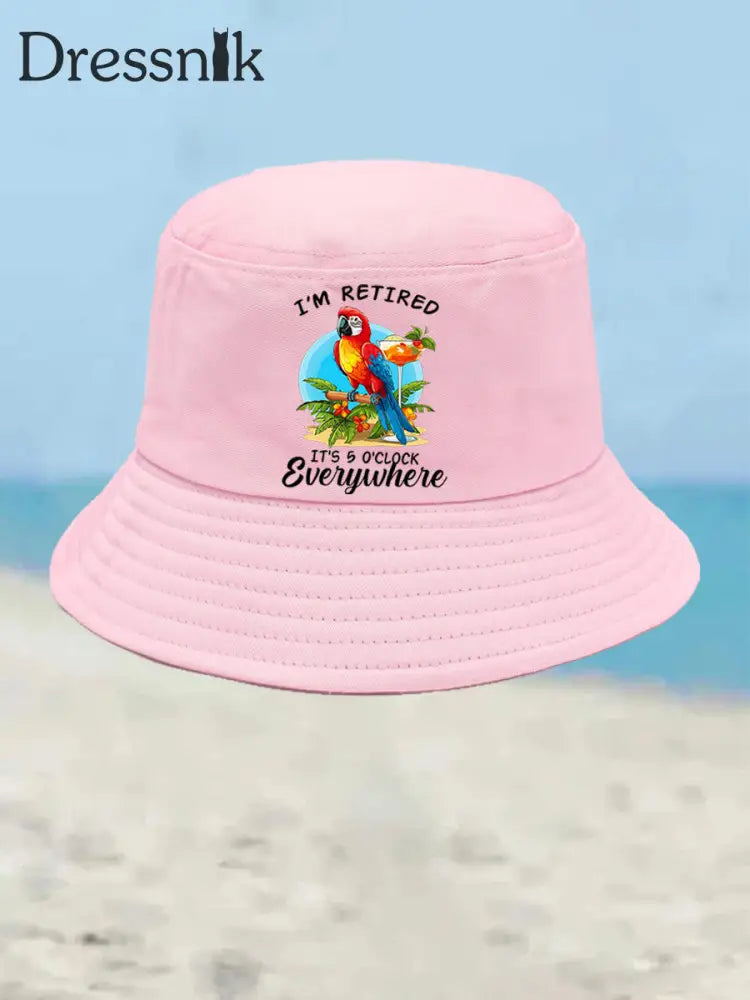 Unisex Ich bin im Ruhestand Es ist 5 Uhr Irgendwo Papagei Print Bucket Hat Rosa / JM