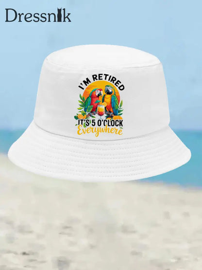 Unisex Ich bin im Ruhestand Es ist 5 Uhr Irgendwo Papagei Print Bucket Hat Weiß / JM
